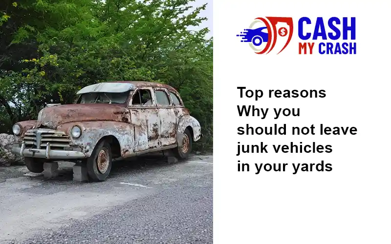 junk vehicles in your yards